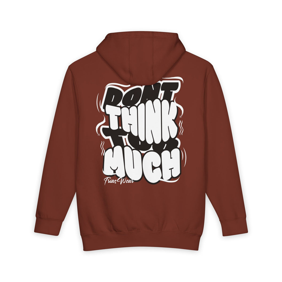Don’t Think Much Hoodie – Paprika – Back view
